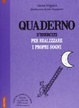 Cover of Quaderno d'esercizi per realizzare i propri sogni