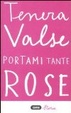 Cover of Portami tante rose