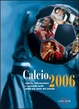 Cover of Calcio 2006
