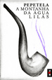 Cover of A montanha da água lilás