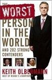 The Worst Person in the World : And 202 Strong Contenders