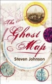 The Ghost Map : A Street, an Epidemic and the Two Men Who Battled to Save Victorian London
