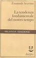 Cover of La tendenza fondamentale del nostro tempo