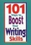 Cover of 101 Ways To Boost Your Writing Skills