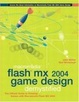 Cover of Macromedia Flash MX 2004 Game Design Demystified