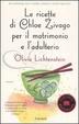 Cover of Le ricette di Chloe Zivago per il matrimonio e l'adulterio