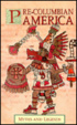 Cover of Pre Columbian America Myths and Legends