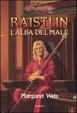 Cover of Raistlin - L'alba del male