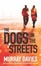 Cover of Dogs in the Street