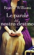 Cover of Le parole del nostro destino