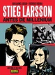 Cover of Stieg Larsson. Antes de Millenium