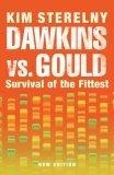 Dawkins vs Gould, Second Edition : Survival of the Fittest
