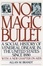 Cover of "No Magic Bullet"