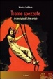Cover of Trama spezzata. Archeologia del film seriale