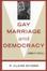 Cover of Gay Marriage and Democracy