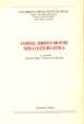 Cover of Animali, ibridi e mostri nella cultura antica