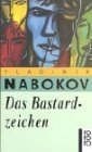 Das Bastardzeichen. Roman.