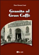 Cover of Granita al Gran Caffè
