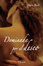 Cover of Dominada por el deseo