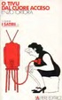 Cover of O tivu dal cuore acceso