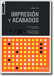Cover of IMPRESION Y ACABADOS