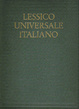 Cover of Lessico universale italiano : di lingua, lettere, arti, scienze e tecnica