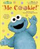 Cover of Me, Cookie!