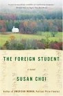 The Foreign Student : A Novel