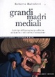 Cover of Grandi madri mediali. Archetipi dell'immaginario collettivo nel fumetto e nel cinema d'animazione
