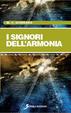 Cover of I signori dell'armonia