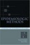 Cover of "Epidemiologic Methods"
