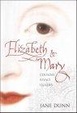 Cover of Elizabeth and Mary
