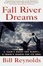 Cover of "Fall River Dreams"