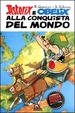 Cover of Asterix e Obelix alla conquista del mondo