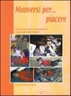 Cover of Muoversi per... piacere