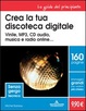 Cover of Crea la tua discoteca digitale