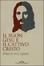 Cover of Il buon Gesù e il cattivo Cristo