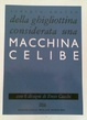 Cover of Della ghigliottina considerata una macchina celibe