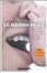 Cover of La mamma felice. Tutto quello che devi sapere per far crescere al meglio il tuo bebè