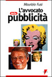 Cover of L'avvocato della pubblicità