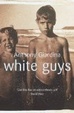 Cover of White Guys