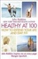 Cover of "Healthy at 100"