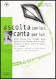 Cover of Ascolta con lui, canta per lui