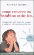 Cover of Come crescere un bambino ottimista