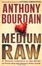 Cover of Medium Raw