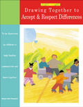 Drawing Together to Accept and Respect Differences (Drawing Together)
