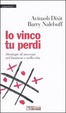 Cover of Io vinco tu perdi