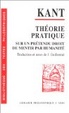 Cover of Théorie pratique. Sur un prétendu droit de mentir par humanité