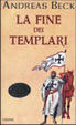 Cover of La fine dei Templari