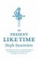 Cover of "No Present Like Time"